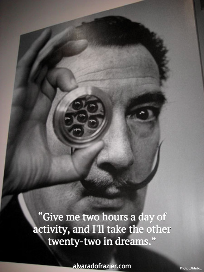 Dali quote, art and dreaming